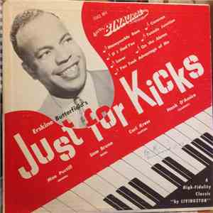 Erskine Butterfield - Just For Kicks