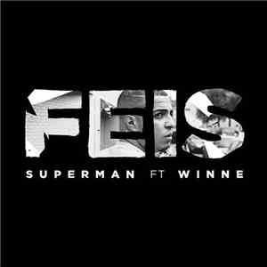 Feis Ft. Winne - Superman