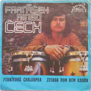 František Ringo Čech - Perníková Chaloupka / Zdenda Bum Bum Kanón