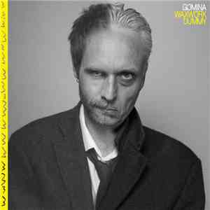 Gomina  - Waxwork Dummy