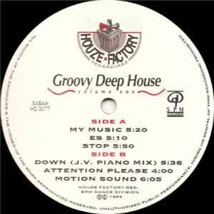 Groovy Deep House - Volume One