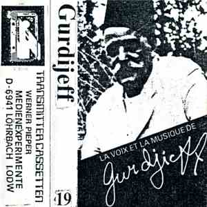 Gurdijeff - La Voix Et La Musique De Gurdjieff