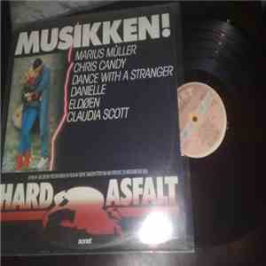 Hard Asfalt - Hard Asfalt Musikken