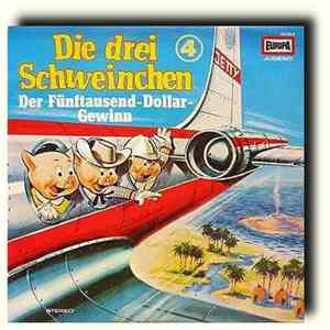 Heikedine Körting - Die Drei Schweinchen  Der Fünftausend-Dollar-Gewinn