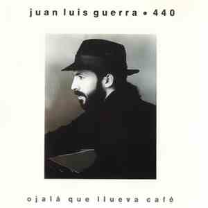 Juan Luis Guerra ● 440 - Ojalá Que Llueva Café