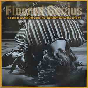 Julian Cope / The Teardrop Explodes - Floored Genius - The Best Of Julian Cope And The Teardrop Explodes 1979-91