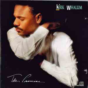 Kirk Whalum - The Promise