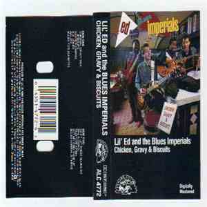 Lil' Ed And The Blues Imperials - Chicken, Gravy & Biscuits