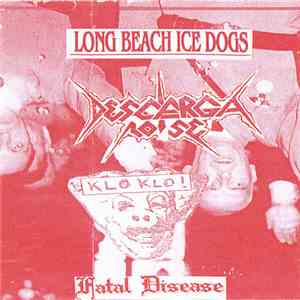 Long Beach Ice Dogs / Descarga Noise / Klo Klo! - Long Beach Ice Dogs / Descarga Noise / Klo Klo!