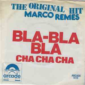 Marco Remes Y Sus Tipicos - Bla - Bla - Bla Cha Cha Cha