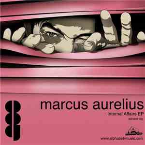 Marcus Aurelius - Internal Affairs EP