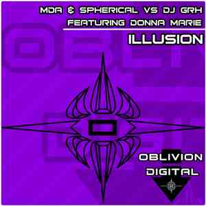 MDA & Spherical vs. DJ GRH feat. Donna Marie  - Illusion 2006