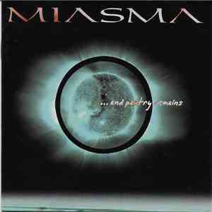 Miasma  - ...And Poetry Remains