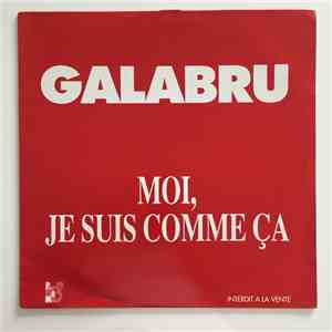 Michel Galabru - Moi, Je Suis Comme Çà
