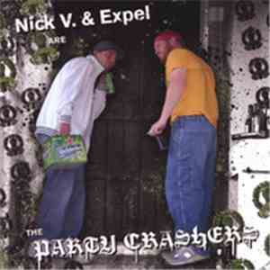Nick V. & Expel - The Party Crashers