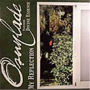 Osunlade Featuring Divine Essence - My Reflection