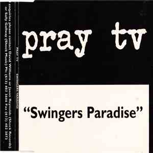 Pray TV - Swingers Paradise