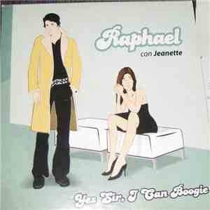 Raphael , Jeanette  - Yes Sir, I Can Boogie
