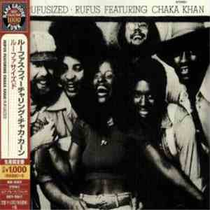 Rufus Featuring Chaka Khan - Rufusized