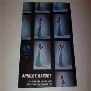 Shirley Bassey - If I Never Sing Another Song