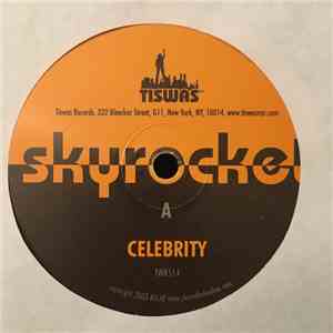 Skyrocket - Celebrity