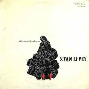 Stan Levey - This Time The Drum's On Me