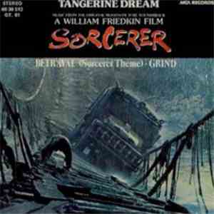 Tangerine Dream - Betrayal (Sorcerer Theme)