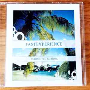 Tastexperience - Beyond The Horizon