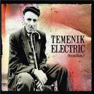 Temenik Electric - Ouesh Hada?