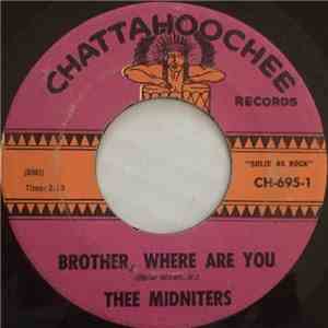 Thee Midniters - Brother, Where Are You / Heat Wave