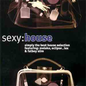 Various - Sexy: House