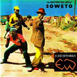 Various - The Indestructible Beat Of Soweto, Volume One