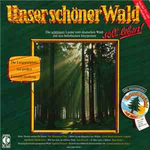 Various - Unser Schöner Wald Soll Leben