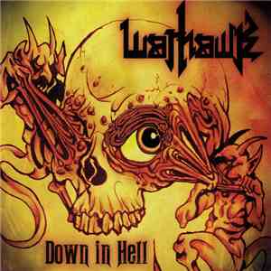 Warhawk  - Down In Hell