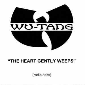 Wu-Tang Clan - The Heart Gently Weeps