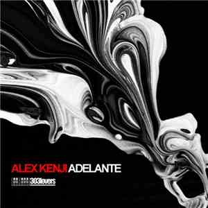 Alex Kenji - Adelante