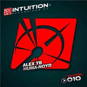 Alex TB / Huma-Noyd - #010