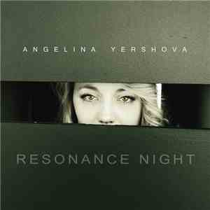 Angelina Yershova - Resonance Night
