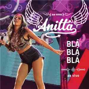 Anitta - Blá Blá Blá (Ao Vivo)