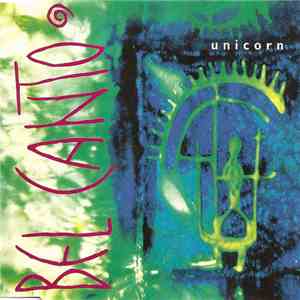 Bel Canto - Unicorn
