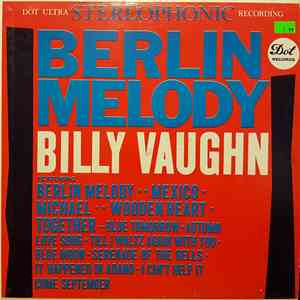Billy Vaughn And His Orchestra - Berlin Melody