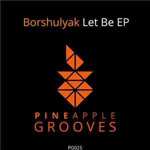 Borshulyak - Let Be EP