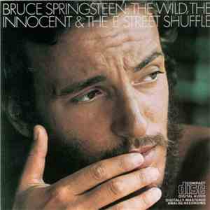 Bruce Springsteen - The Wild, The Innocent & The E Street Shuffle