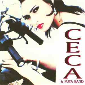 Ceca & Futa Band - Ceca & Futa Band
