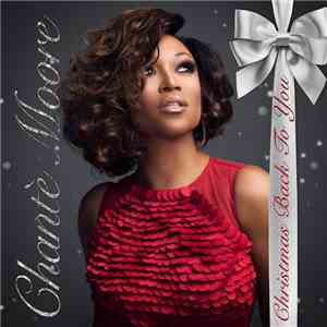 Chanté Moore - Christmas Back To You