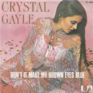 Crystal Gayle - Don't It Make My Brown Eyes Blue