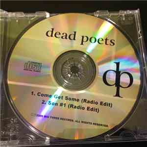 Dead Poets - Come Get Some