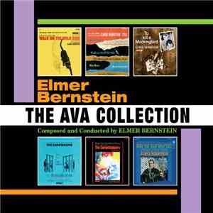 Elmer Bernstein - The Ava Collection: Walk On The Wild Side/The Carpetbaggers/The Caretakers/Baby The Rain Must Fall/To Kill A Mockingbird/Movie And TV Themes