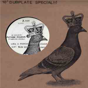 Future Pigeon - An Exclusive Future Pigeon 10" Dubplate Special!!!
