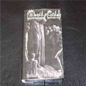Ghoul-Cult - Initiation To The Cult